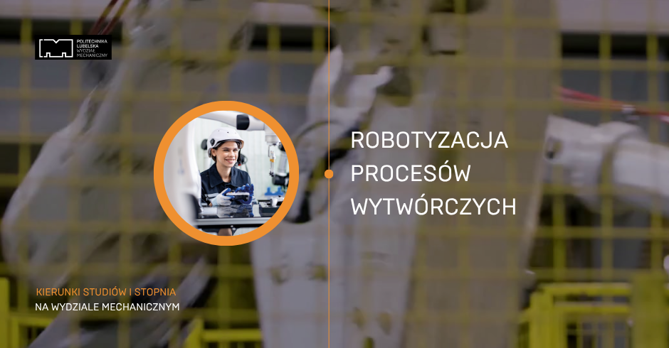 Studiuj na Wydziale Mechanicznym!
