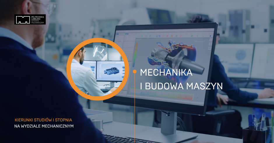 Studiuj na Wydziale Mechanicznym!